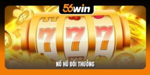 Nổ Hũ Đổi Thưởng Bật Mí 3+ Mẹo Hay Giúp Nổ Nhanh Nhất